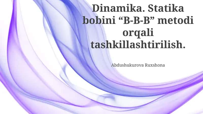 Statsionar шпульни "B-B-B" Усули ёрдамида tashkil etish 1