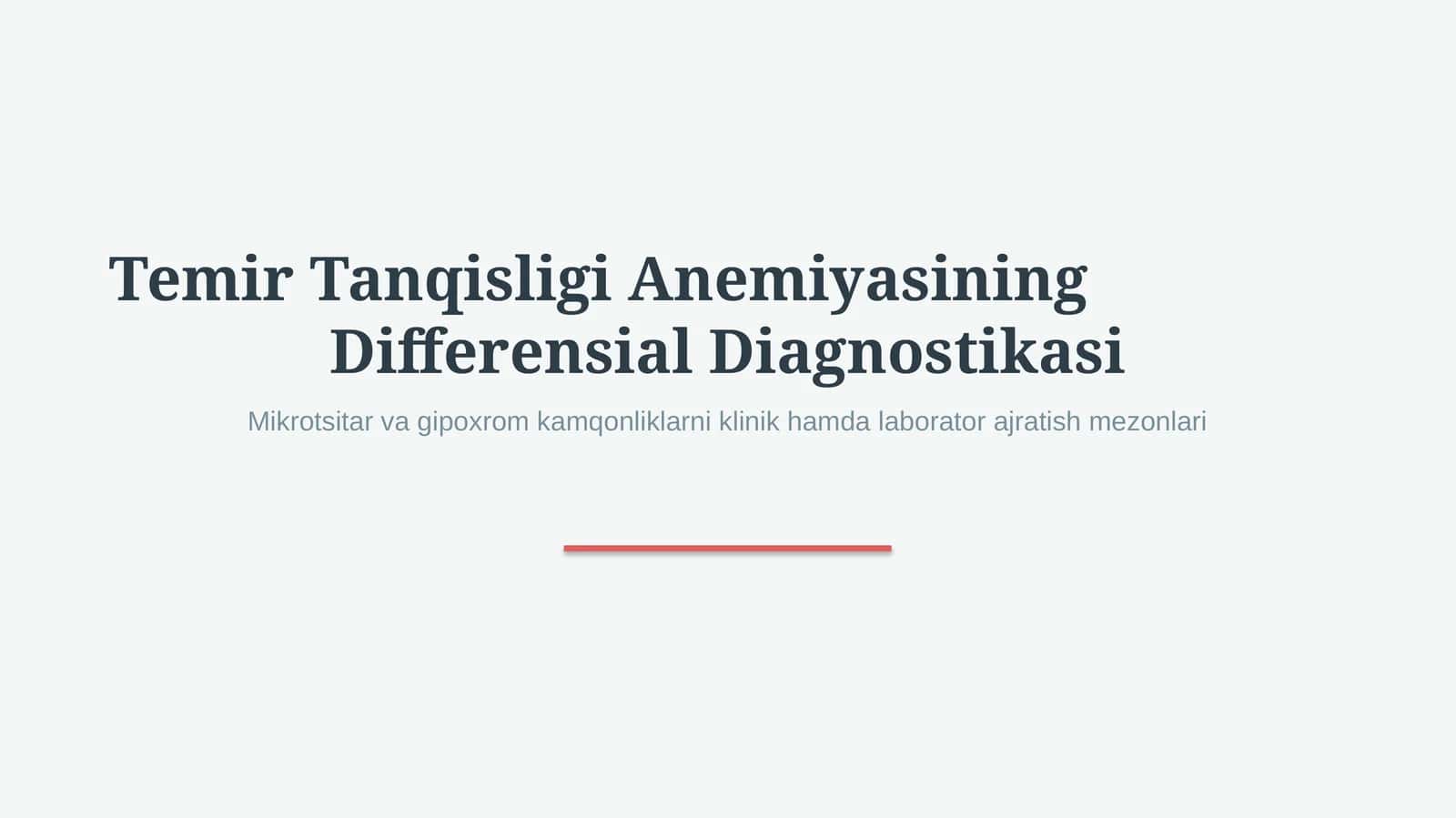 Temir tanqis anemiyaning differensial diagnostikasi — 15 slaydli tibbiy taqdimot 1