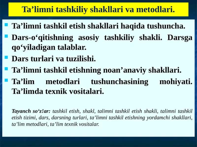 Ta’limni tashkil etishshakllarihaqida tushuncha 1