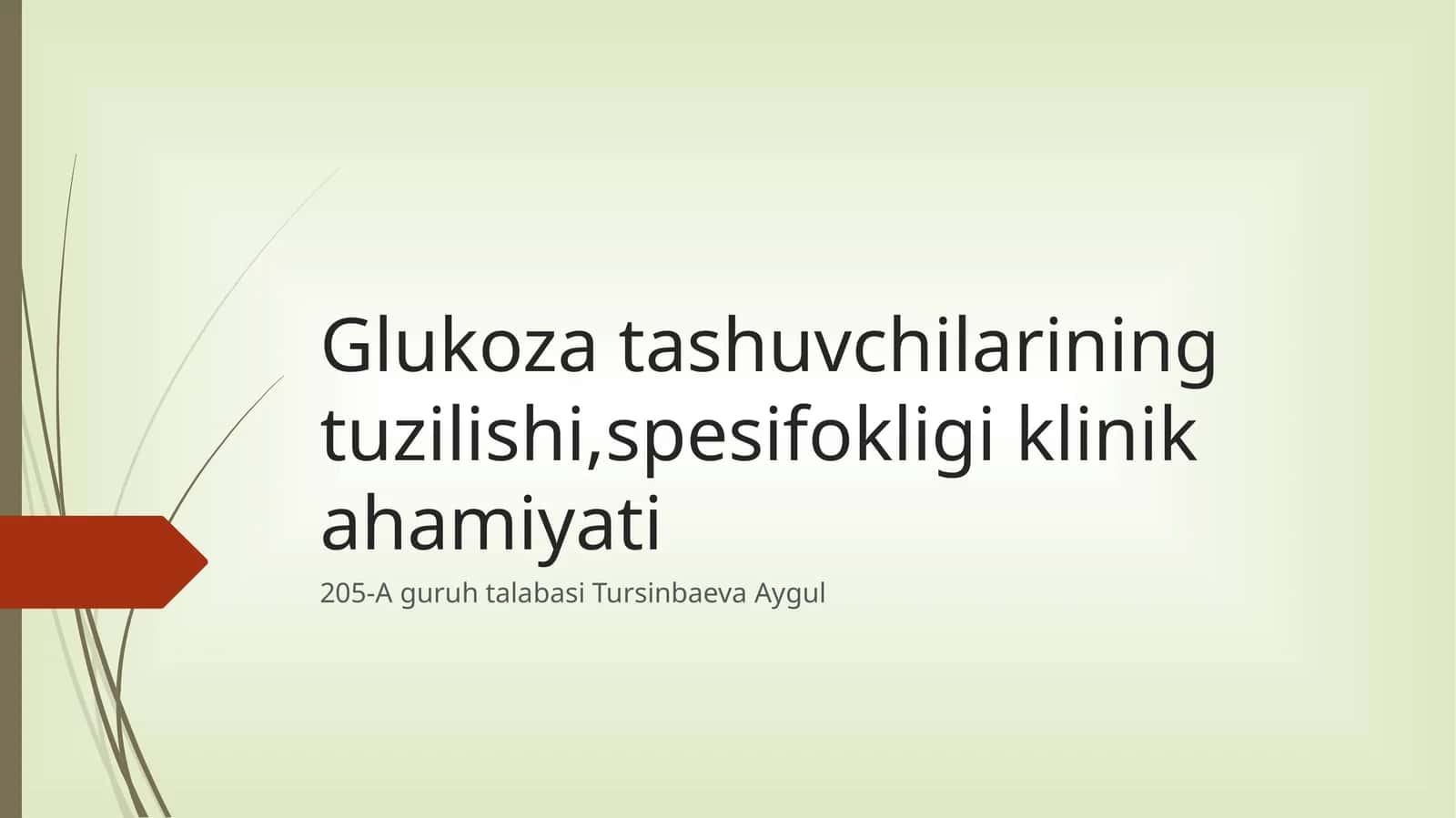Glukozatashuvchilarining tuzilishi, spesifikligi klinik ahamiyati 1