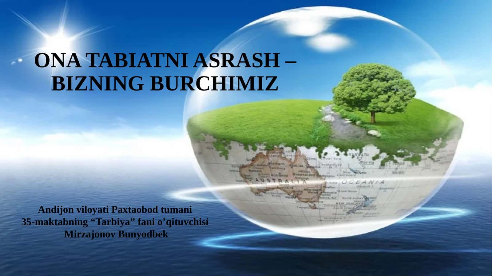 ONA TABIATNI ASRASH – BIZNING BURCHIMIZ 1