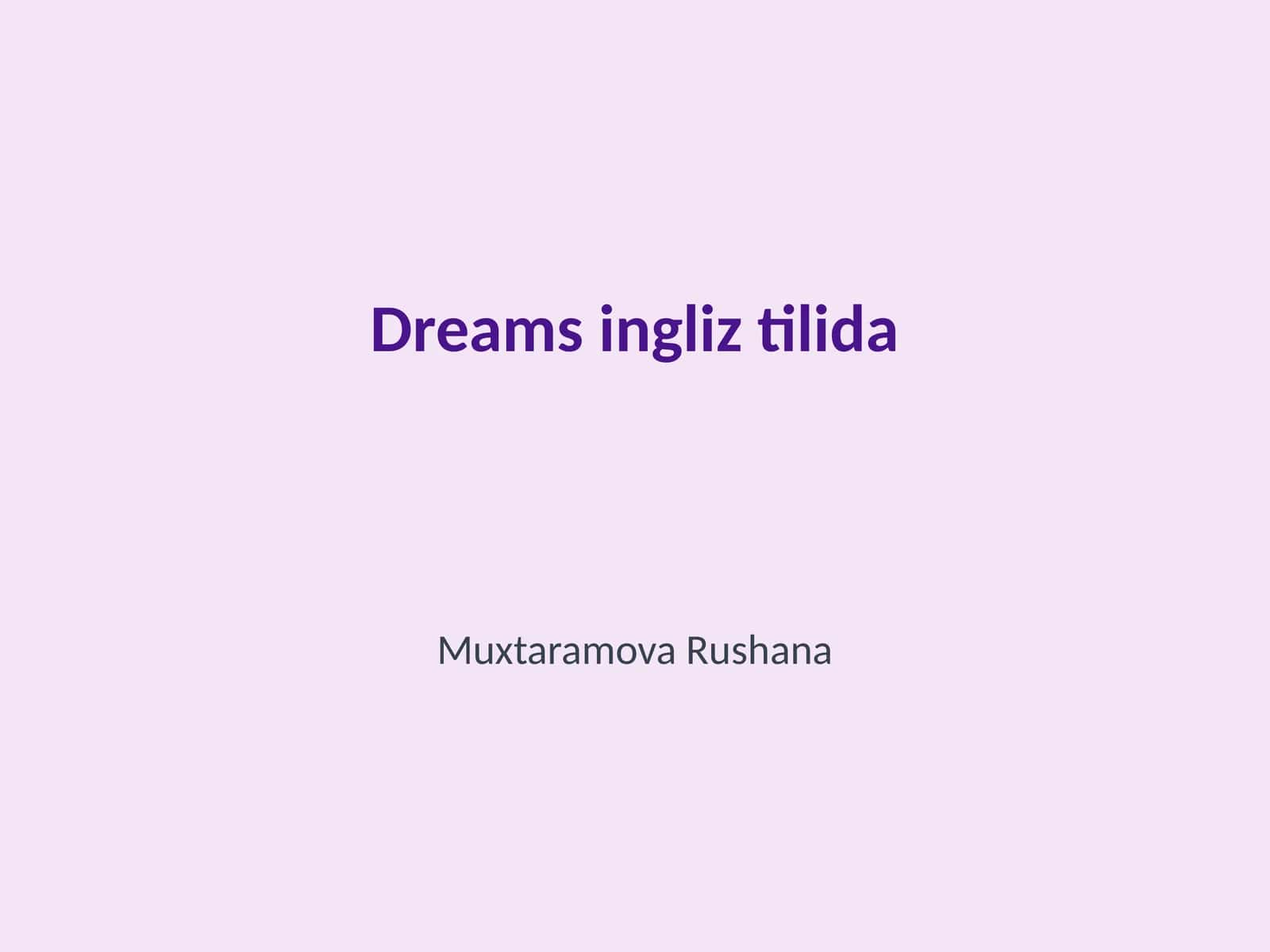 Dreams ingliz tilida 1