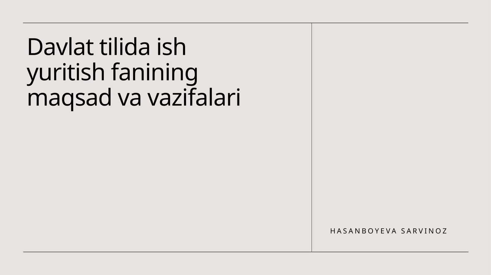 Davlat tilida ish yuritish fanining maqsad va vazifalari 1