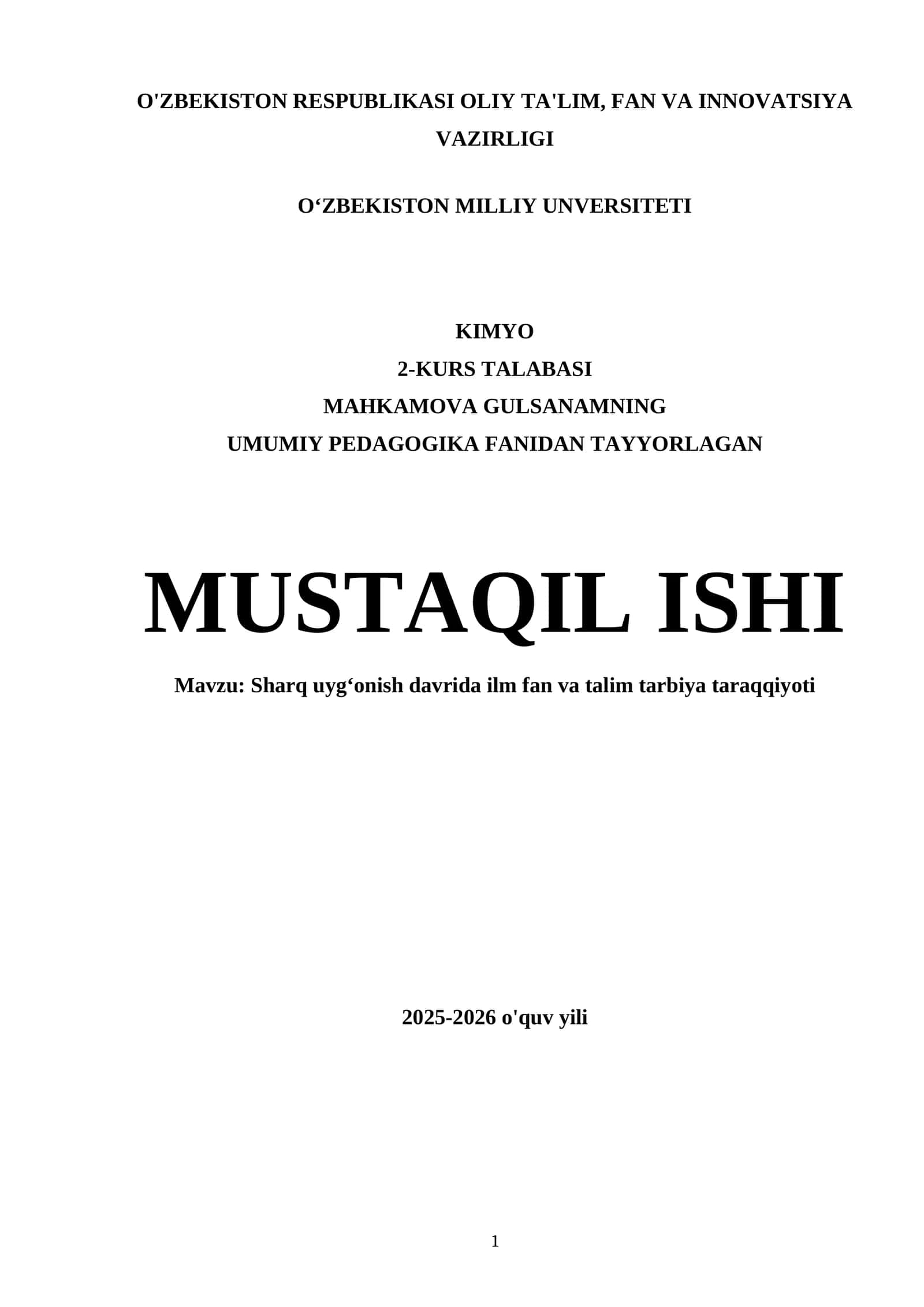 Mavzu: Sharq uygʻonish davrida ilm fan va talim tarbiya taraqqiyoti 1