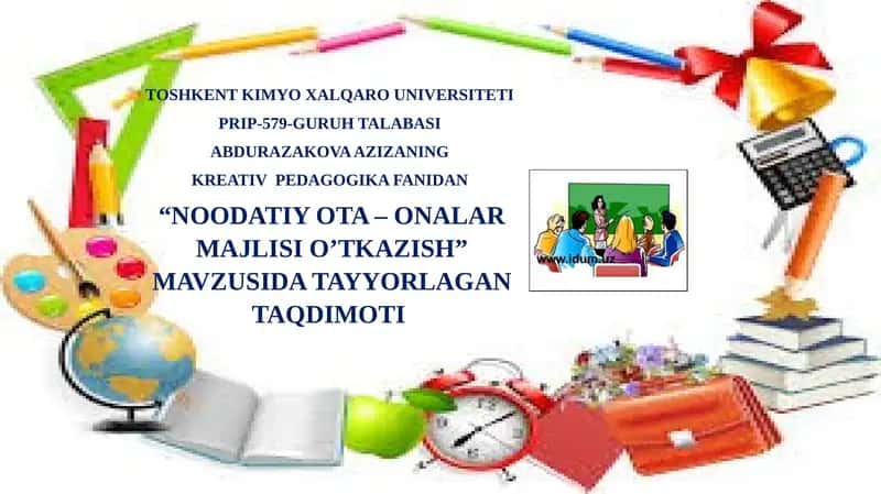 “NOODATIY OTA – ONALAR MAJLISI O’TKAZISH” MAVZUSIDA TAYYORLAGAN TAQDIMOTI 1