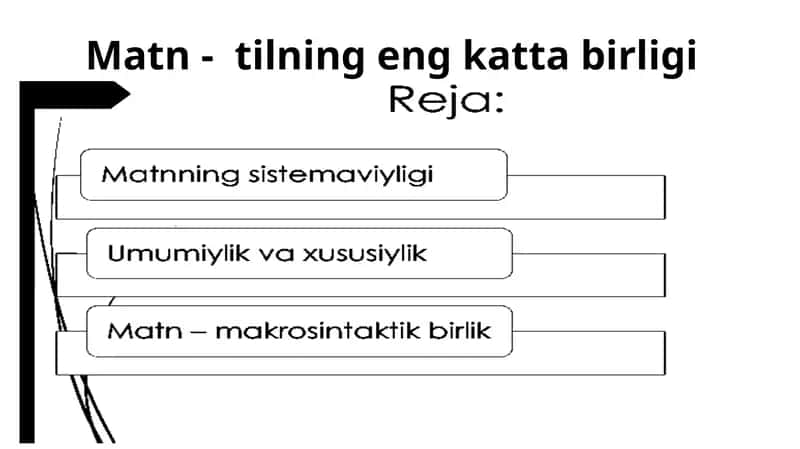 Matn -tilning eng katta birligi 1