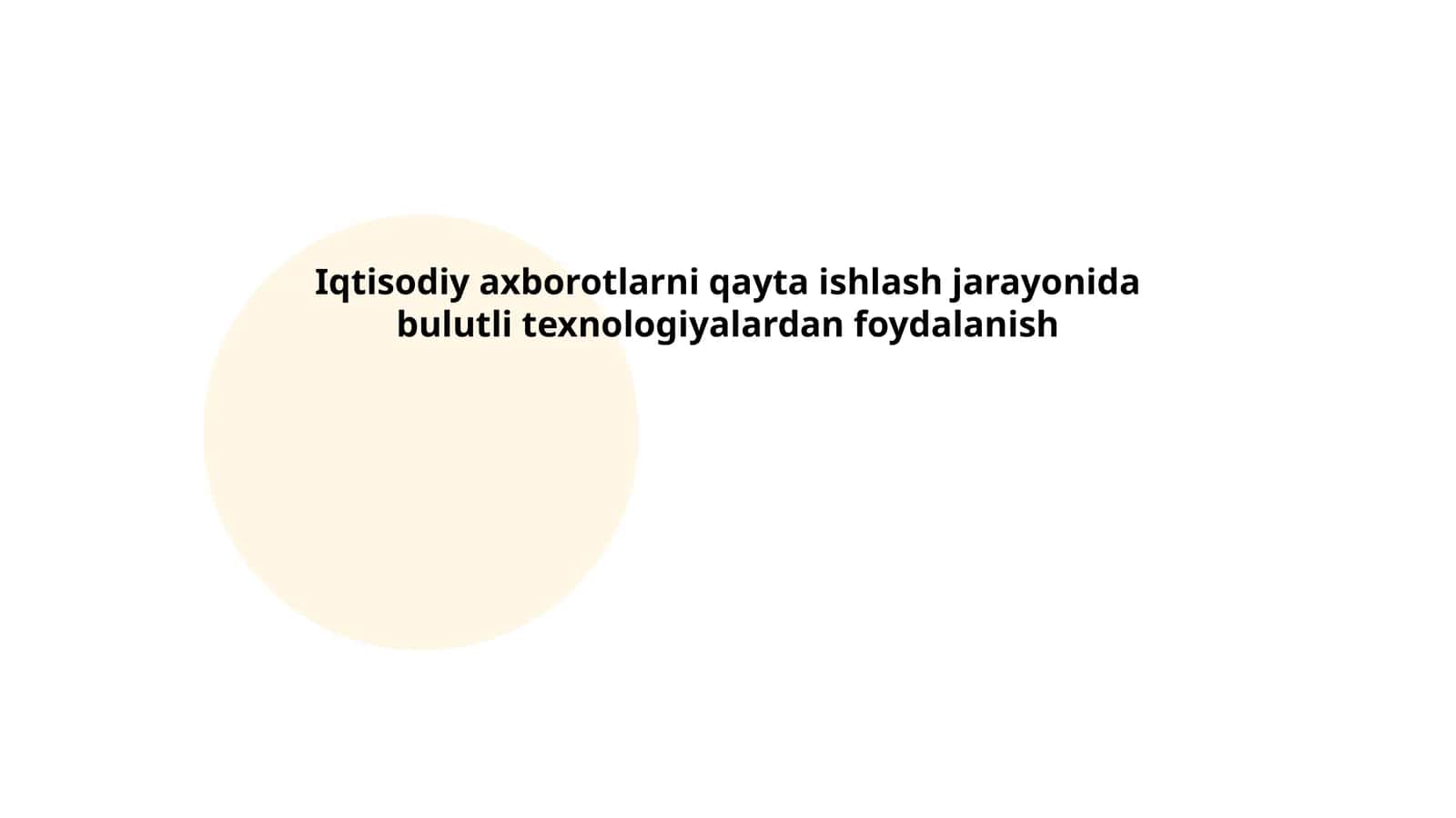 Iqtisodiy axborotlarni qayta ishlash jarayonida bulutli texnologiyalardan foydalanish 1