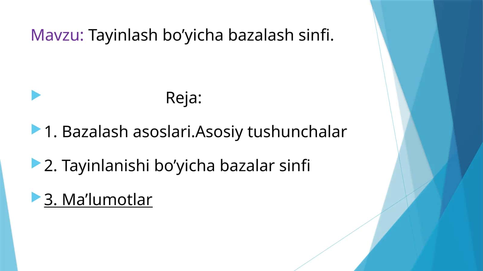 Tayinlash bo’yicha bazalash sinfi 1