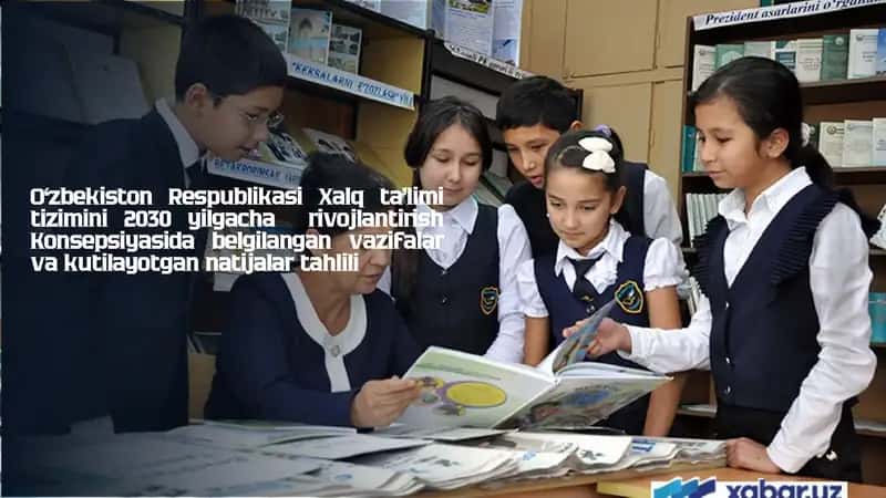 O‘zbekiston Respublikasi Xalq ta’lim tizimini 2030 yilgacha rivojlantirish Konsepsiyasi 1