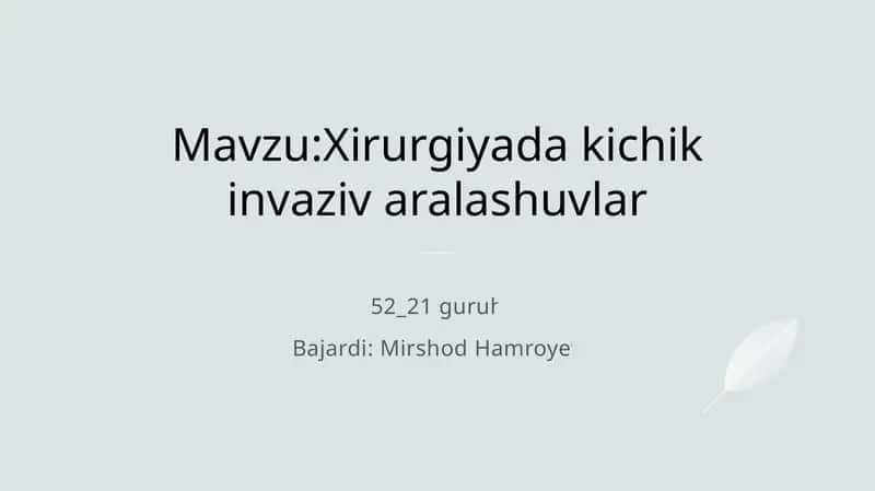 Xirurgiyada kichik invaziv aralashuvlar 1