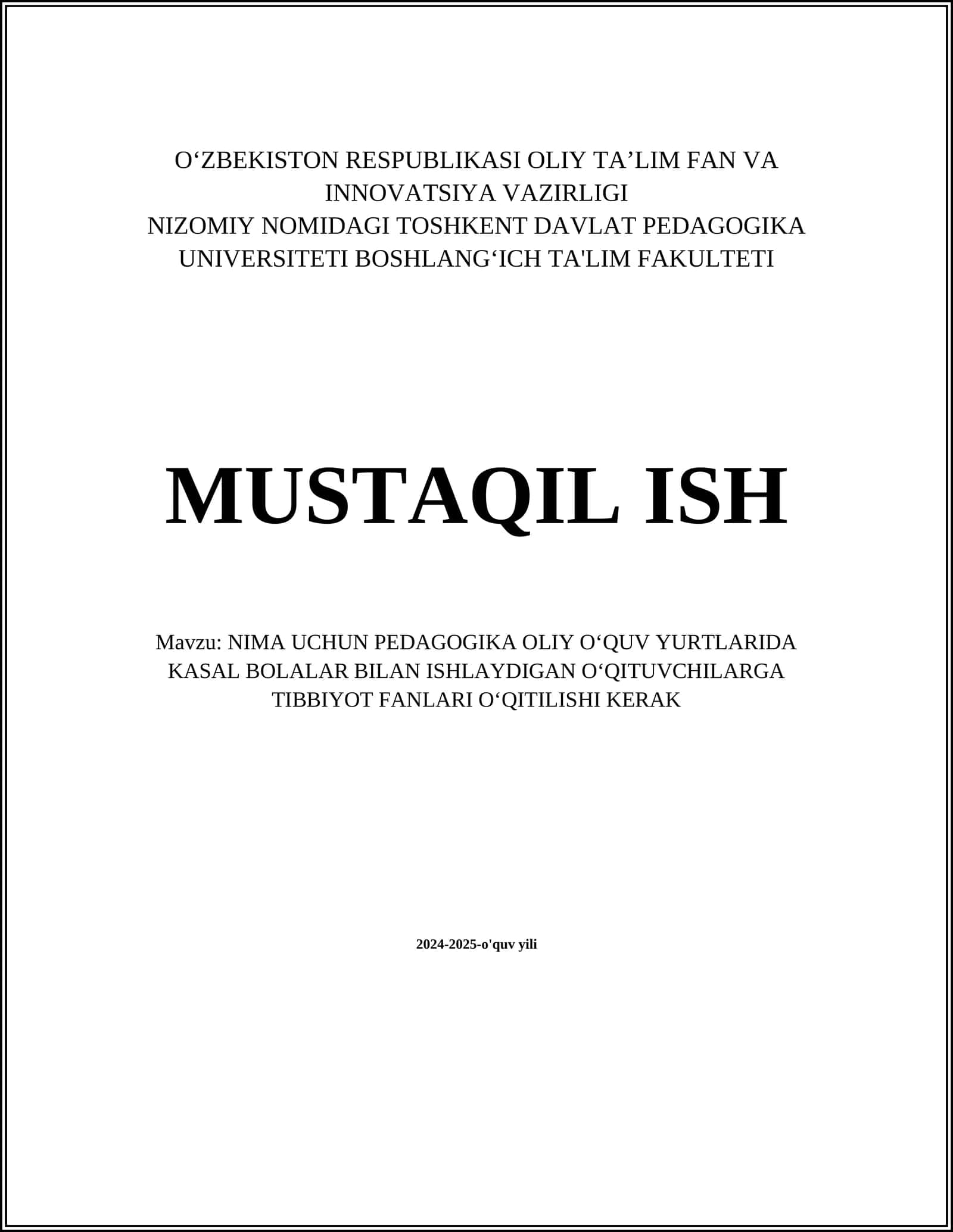 NIMA UCHUN PEDAGOGIKA OLIY OʻQUV YURTLARIDA KASAL BOLALAR BILAN ISHLAYDIGAN OʻQITUVCHILARGA TIBBIYOT FANLARI OʻQITILISHI KERAK 1