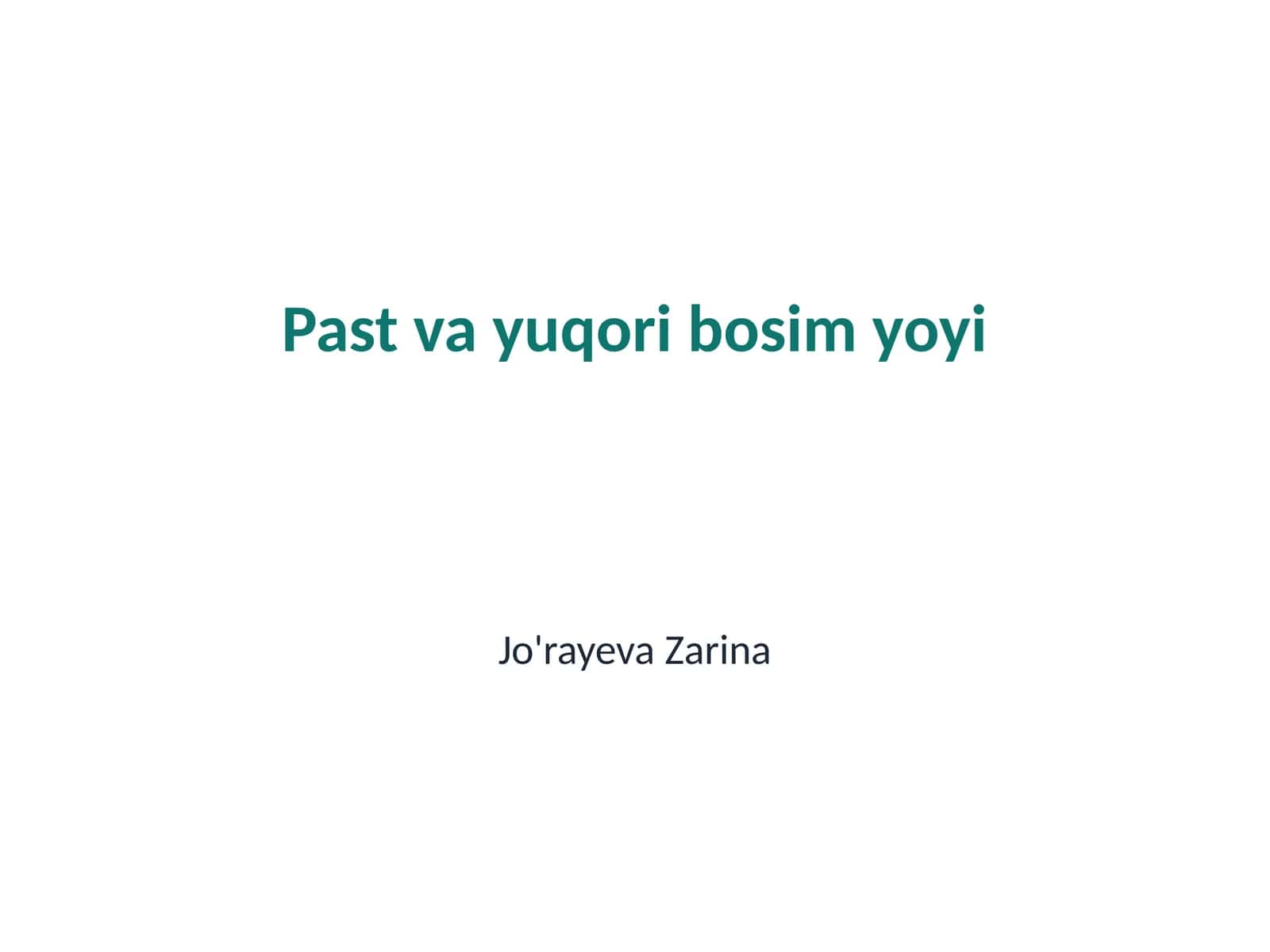 Past va yuqori bosim yoyi 1