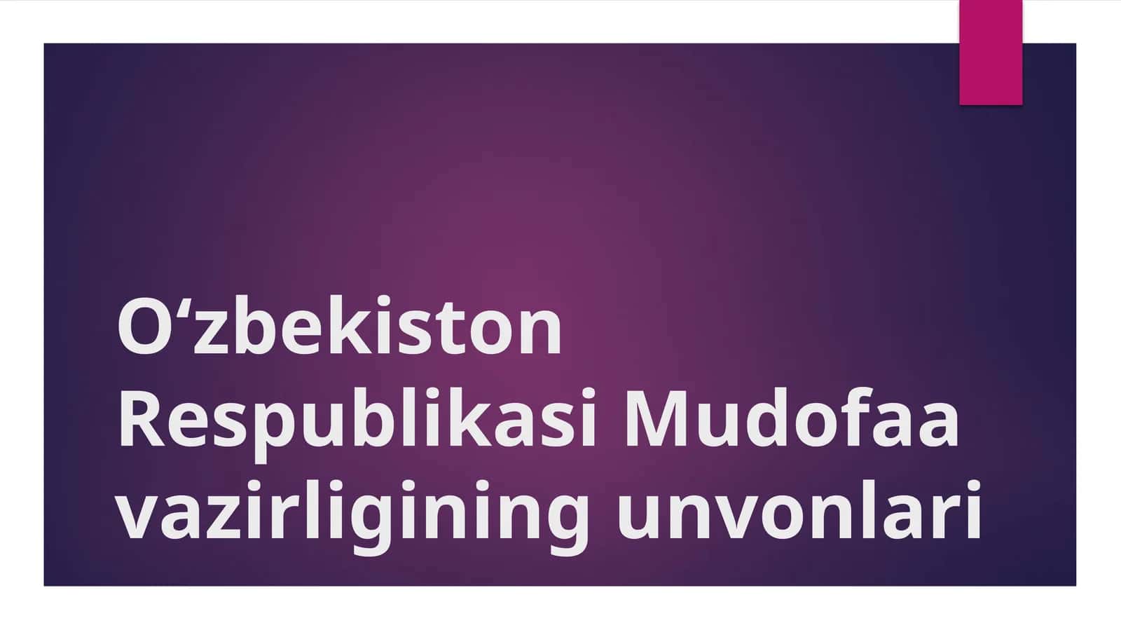 O‘zbekiston Respublikasi Mudofa vazirligining unvonlari 1