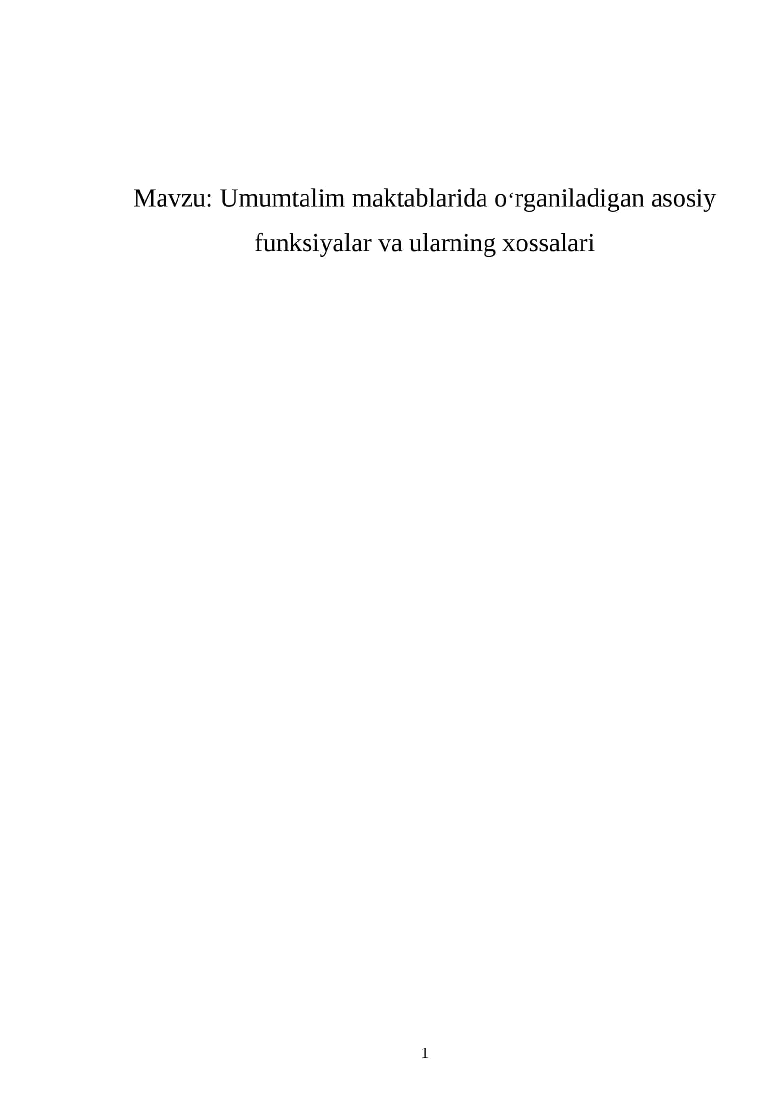 Umumtalim maktablarida o‘rganiladigan asosiy funksiyalar va ularning xossalari. 1