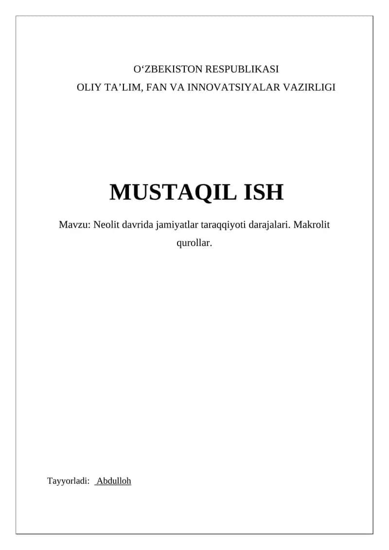 Neolit davrida jamiyatlar taraqqiyoti darajalari. Makrolit qurollar 1