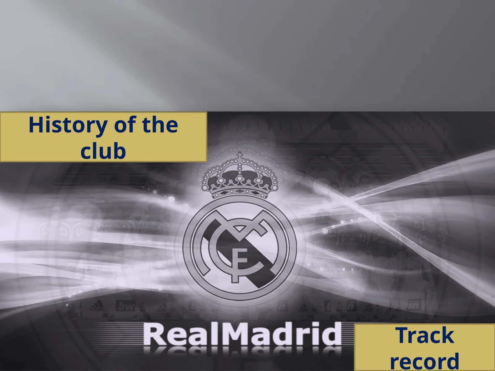 History of Real Madrid! 1