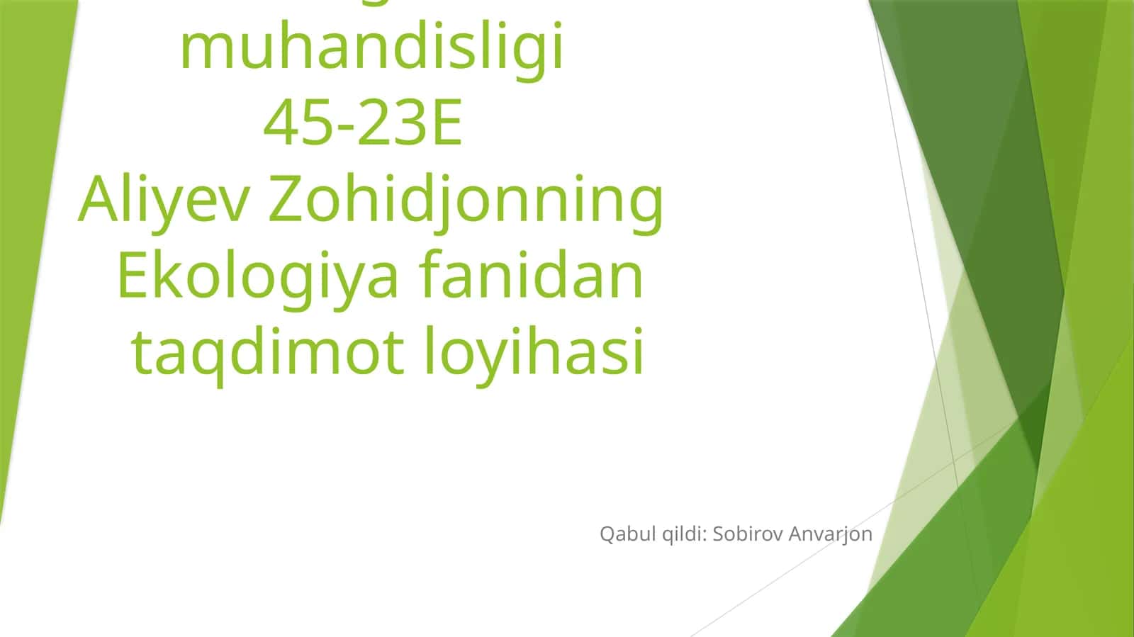 Ekologiya fanidantaqdimot loyihasi 1