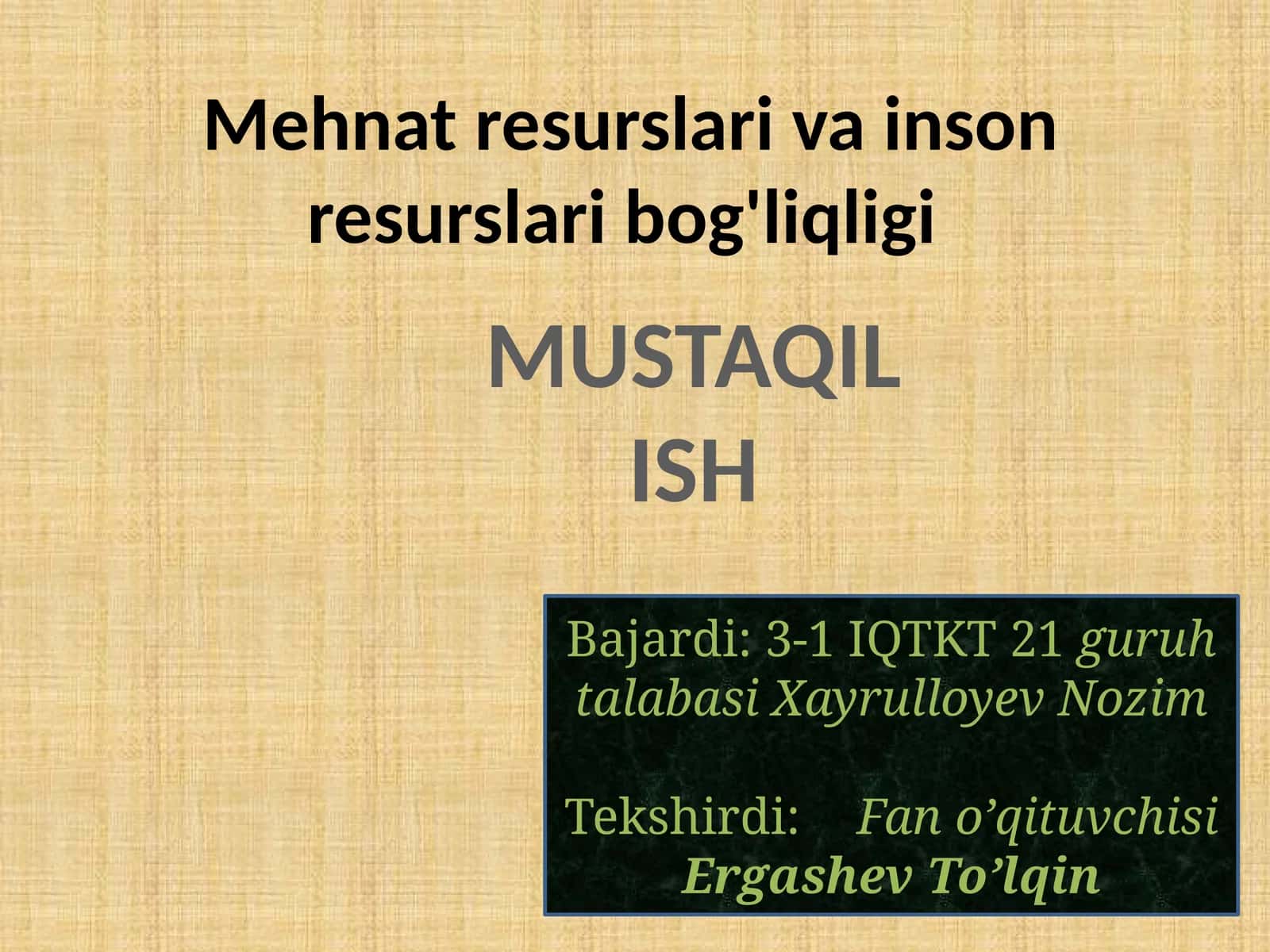 Mehnat resurslari va inson resurslari bog'liqligi 1