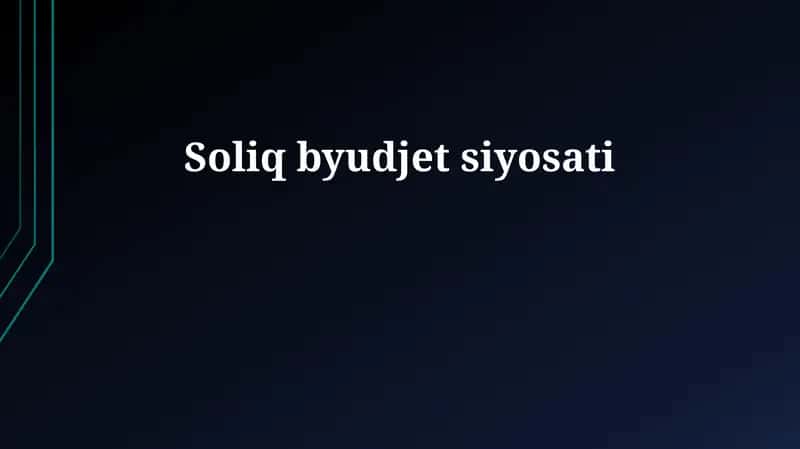 Soliq byudjet siyosati 1