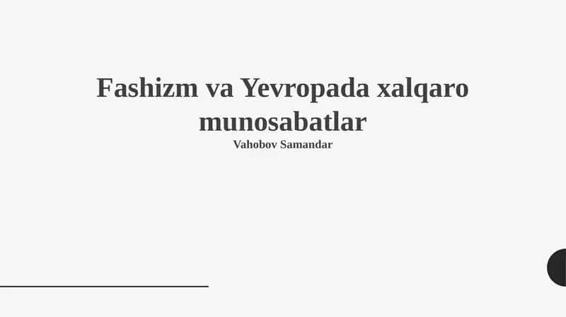 Fashizm va Yevropada xalqaro munosabatlar 1