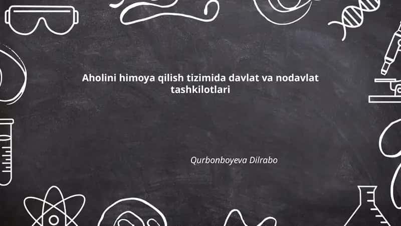 Aholini himoya qilish tizimida davlat va nodavlat tashkilotlari 1