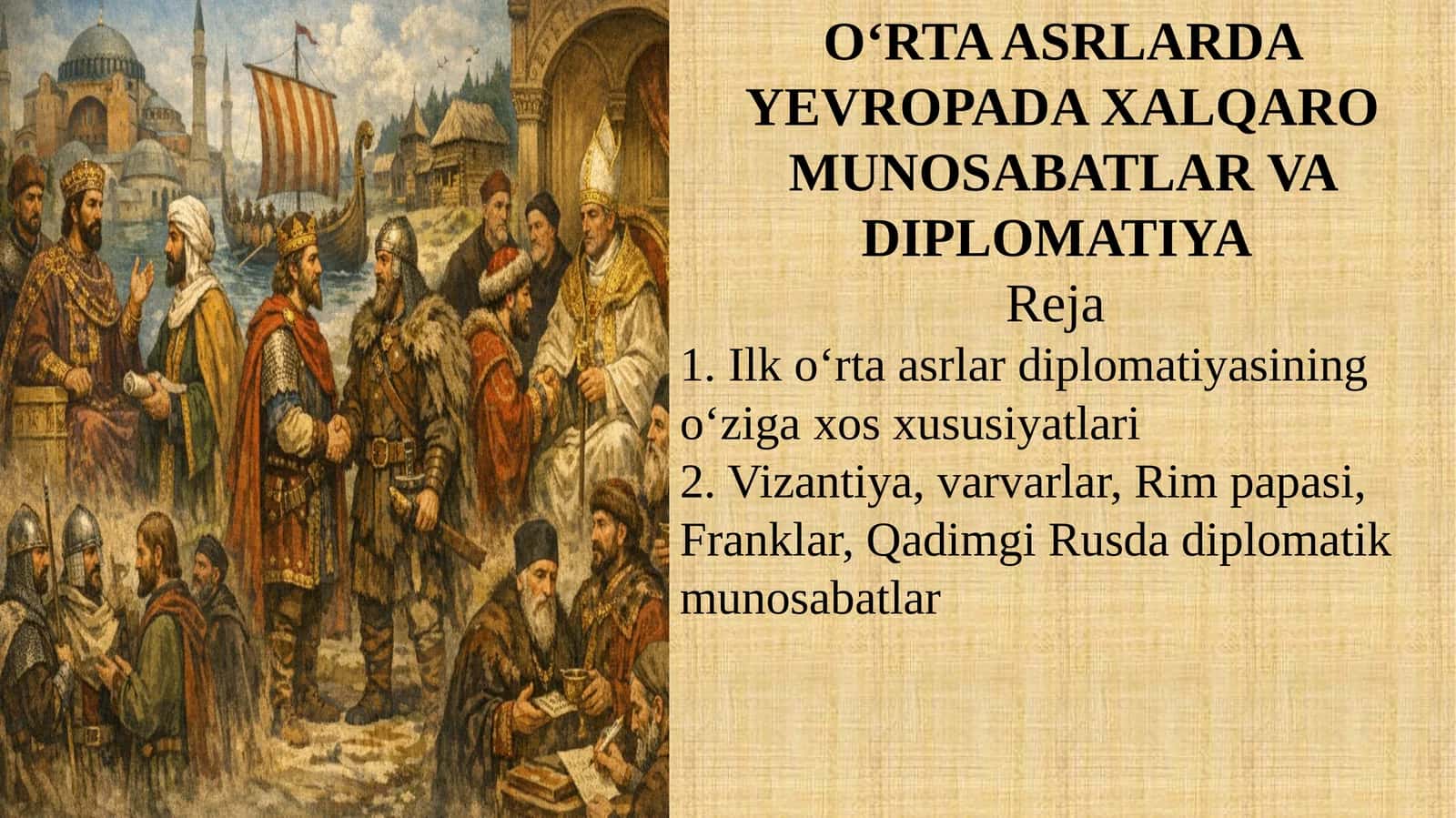 O‘rta asrlar Yevropasida xalqaro munosabatlar va diplomatiya 1