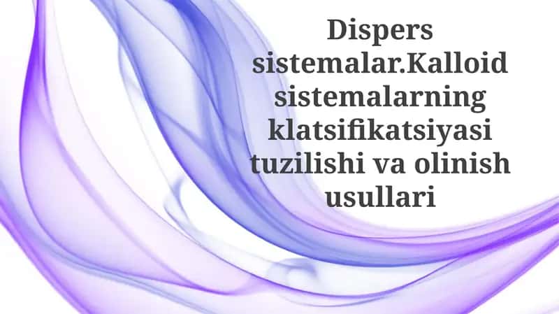 Kolloid tizimlar 1