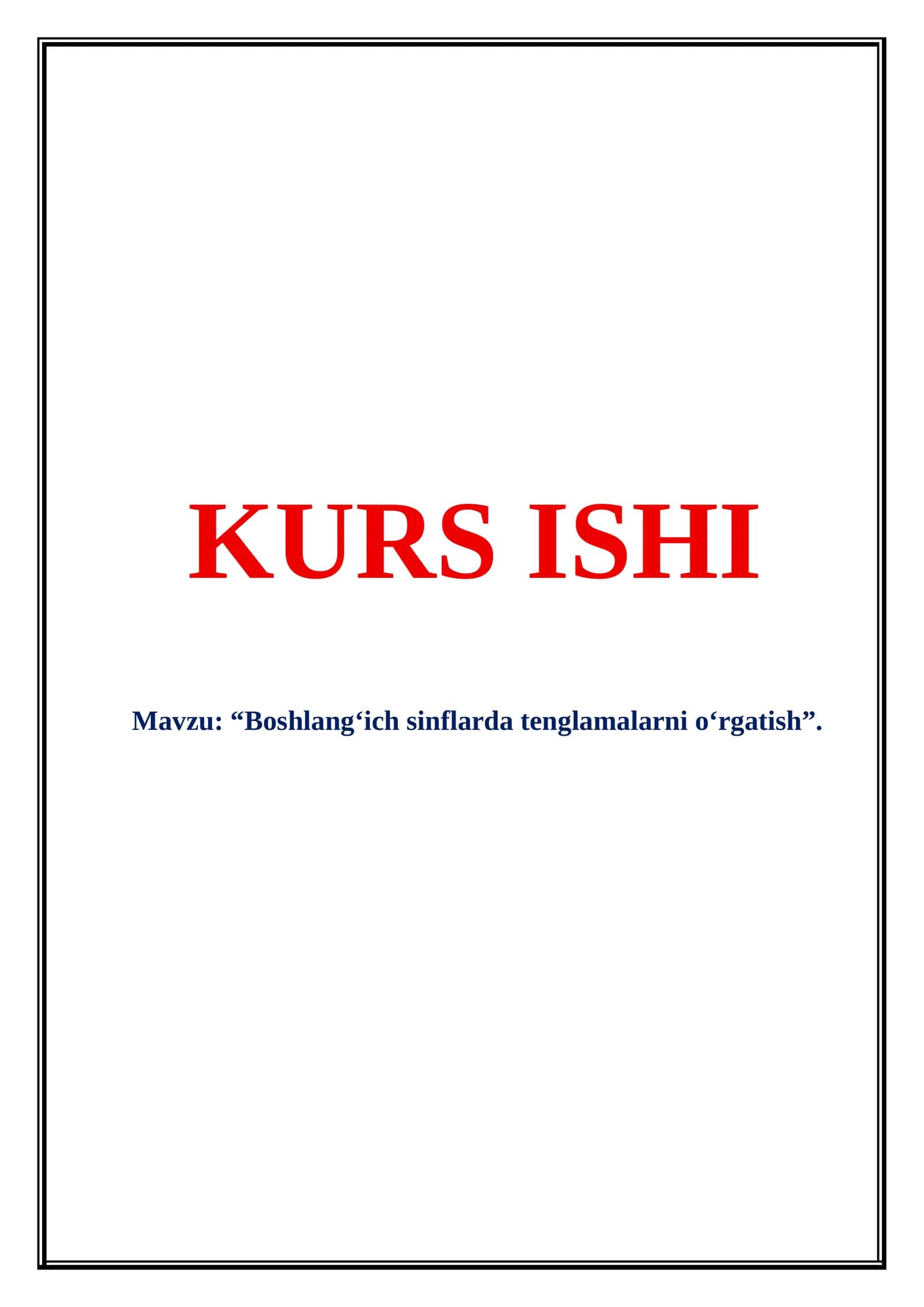 Boshlangʻich sinflarda tenglamalarni oʻrgatish kurs ishi 1
