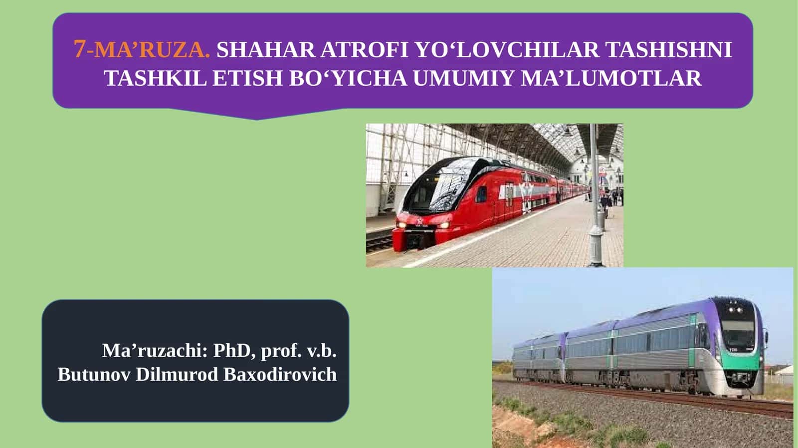 Shahar atrofi yo‘lovchilar tashishni tashkil etish bo‘yicha umumiy ma’lumotlar 1