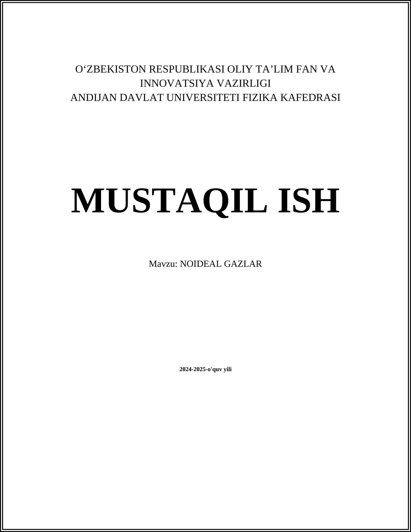 MUSTAQIL ISH Mavzu: NOIDEAL GAZLAR 1