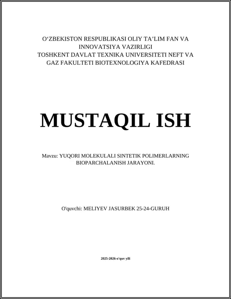 YUQORI MOLEKULALI SINTETIK POLIMERLARNING BIOPARCHALANISH JARAYONI 1