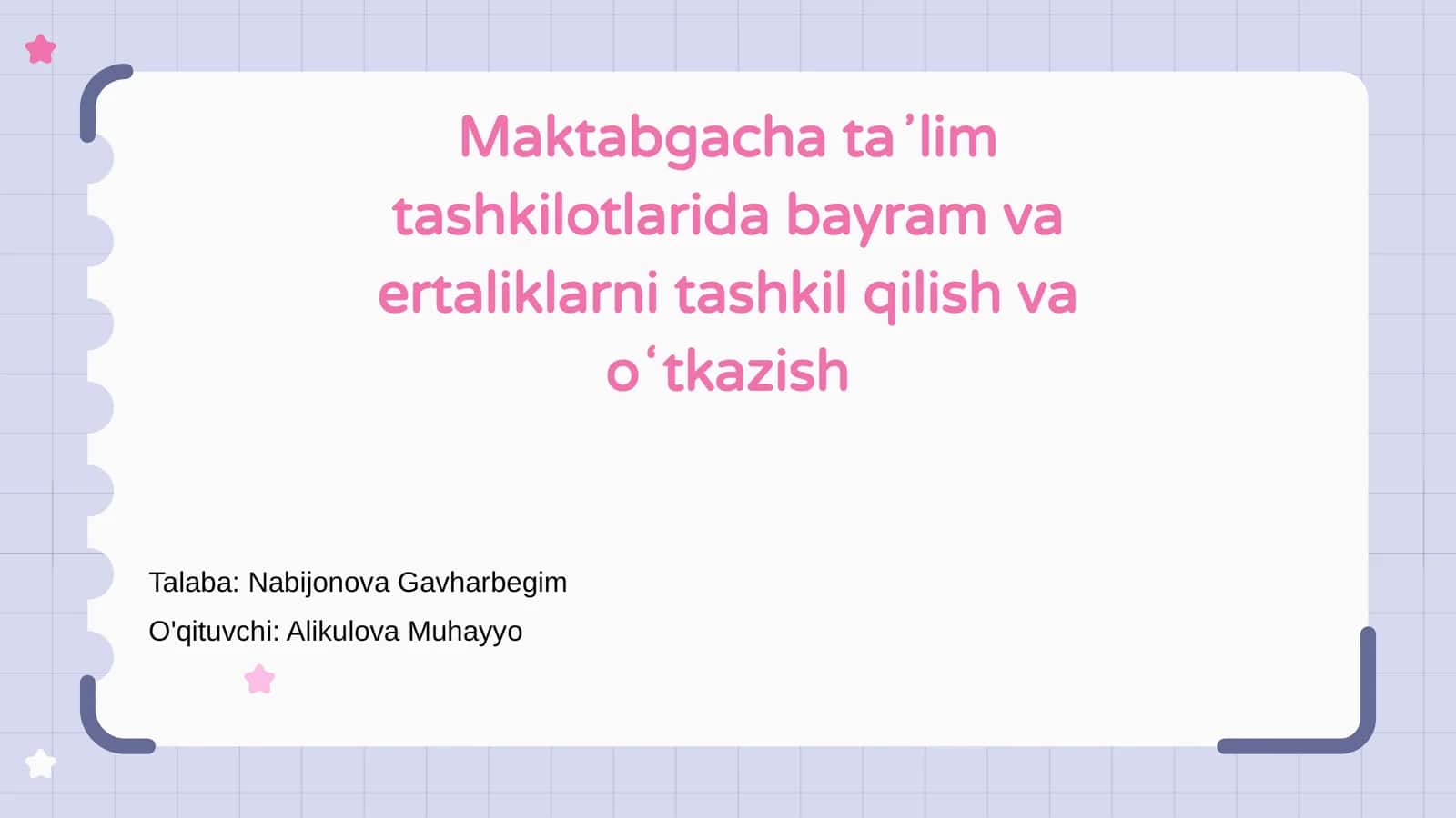Maktabgacha taʼlim tashkilotlarida bayram va ertaliklarni tashkil qilish va oʻtkazish 1