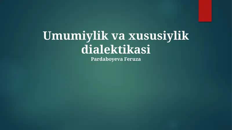 Umumiylik va xususiylik dialektikasi 1
