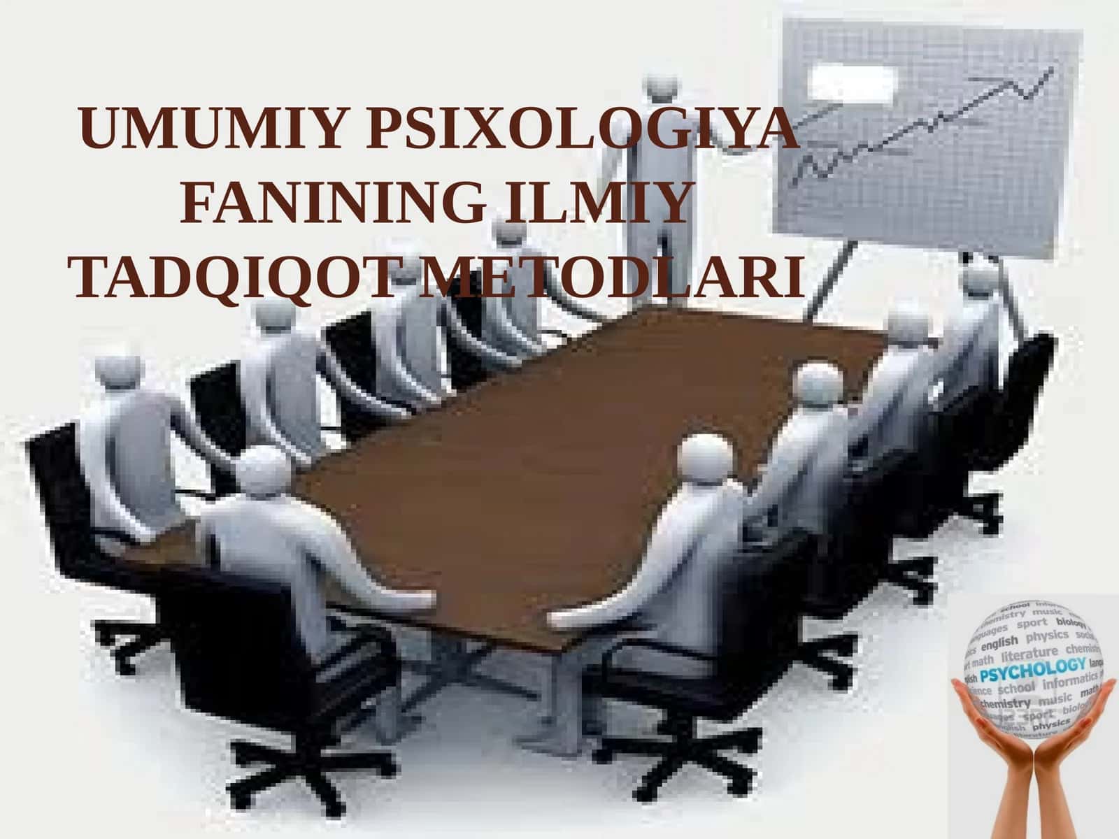 UMUMIY PSIXOLOGIYA FANINING ILMIY TADQIQOT METODLARI 1
