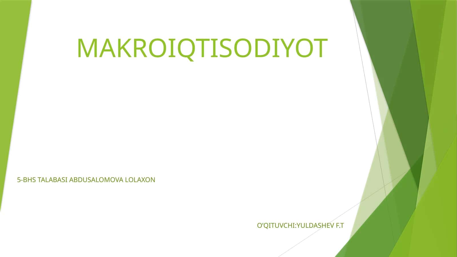 MAKROIQTISODIYOT 5-BHS TALABASI ABDUSALOMOVA LOLAXON 1