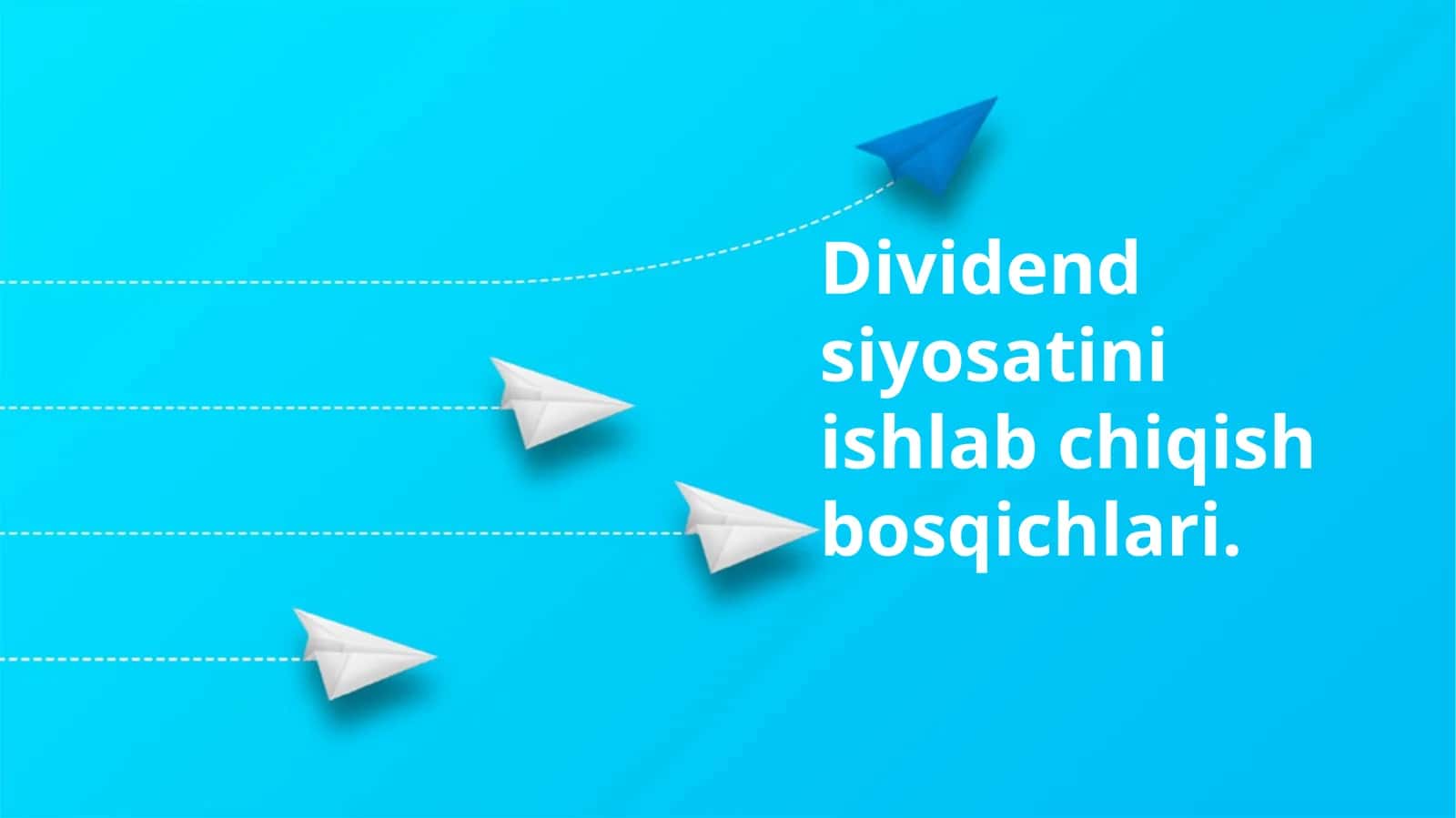 Dividendsiyosatini ishlab chiqish bosqichlari 1