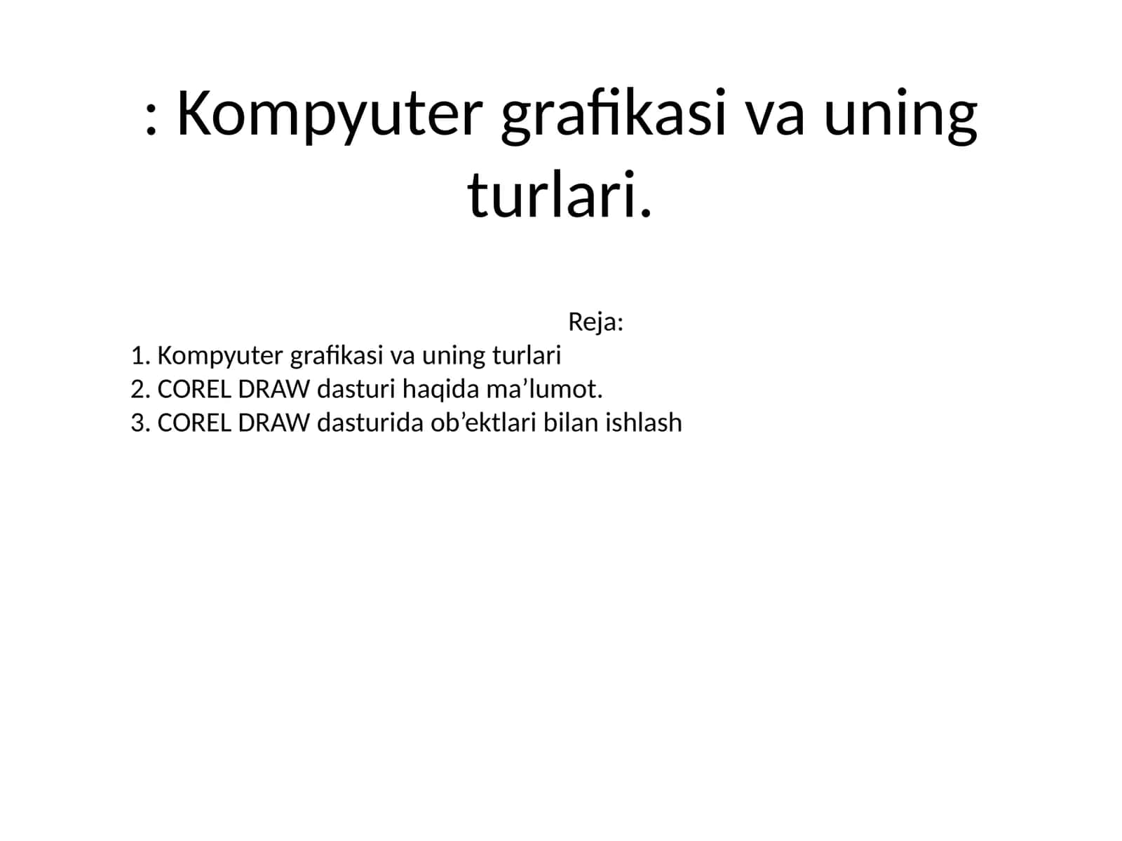 Kompyuter grafikasi va uning turlari 1