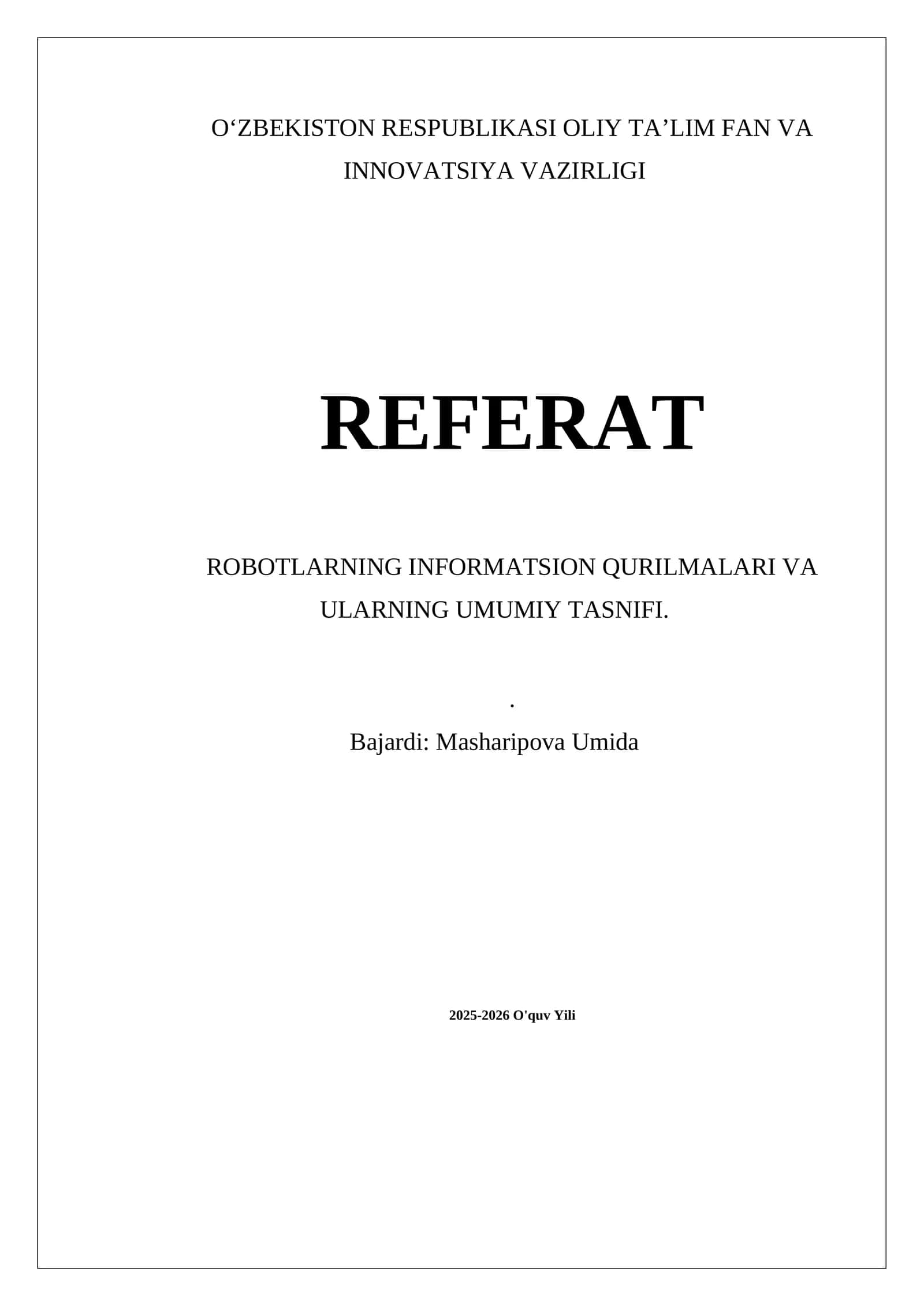 ROBOTLARNING INFORMATSION QURILMALARI VA ULARNING UMUMIY TASNIFI 1