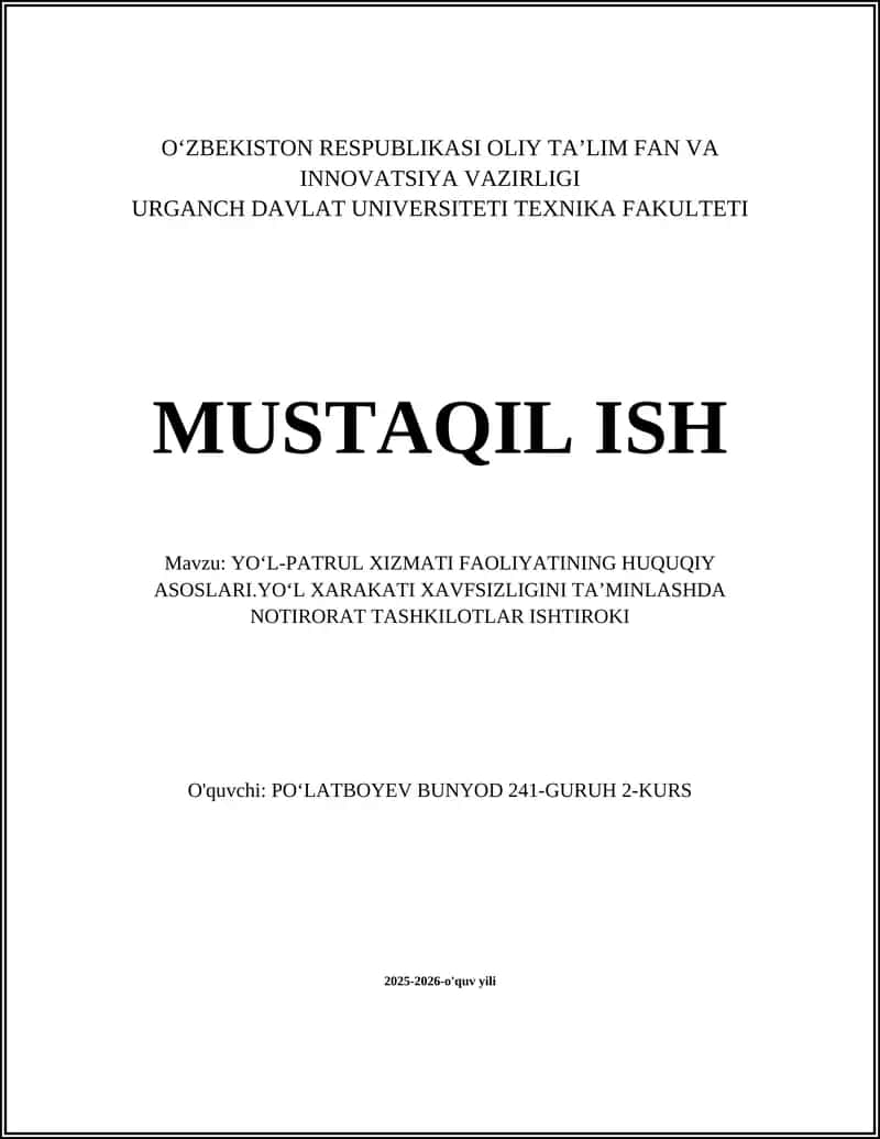 YOʻL-PATRUL XIZMATI FAOLIYATINING HUQUQIY ASOSLARI 1