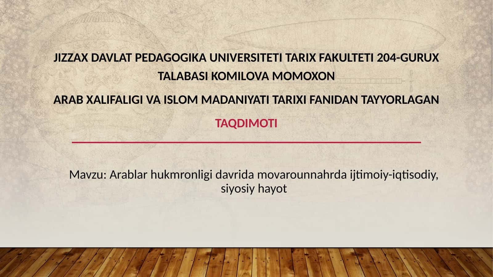 Arablar hukmronligi davrida Movarounnahrda ijtimoiy-iqtisodiy, siyosiy hayot 1