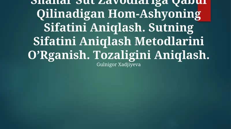 Xom sutning sifatini aniqlash 1