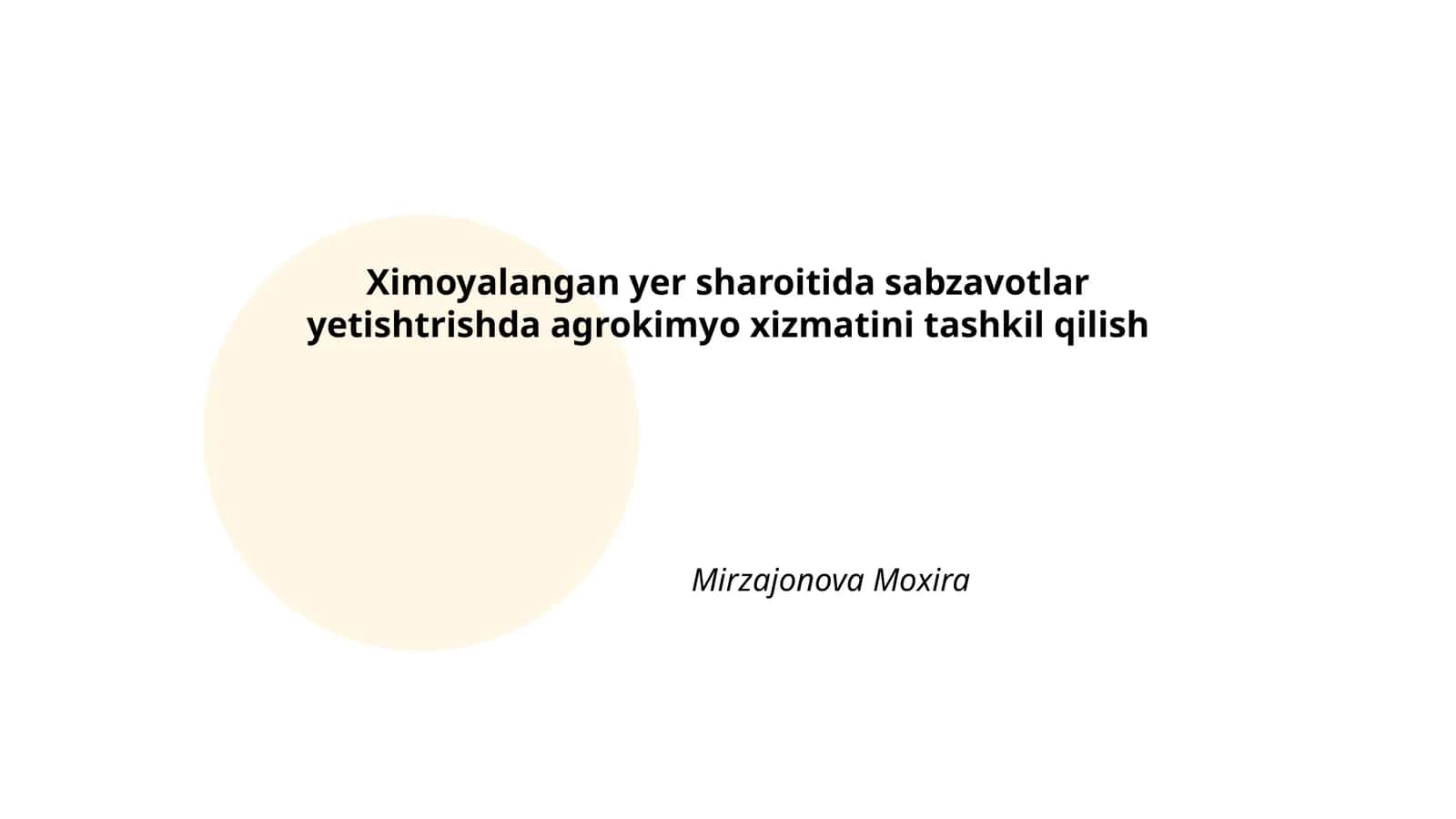 Ximoyalangan yer sharoitida sabzavotlar yetishtrishda agrokimyo xizmatini tashkil qilish 1