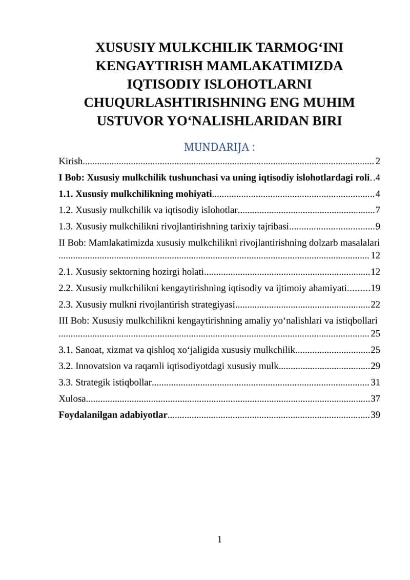 XUSUSIY MULKCHILIK TARMOG‘INI KENGAYTIRISH MAMLAKATIMIZDA IQTISODIY ISLOHOTLARNI CHUQURLASHTIRISHNING ENG MUHIM USTUVOR YO‘NALISHLARIDAN BIRI 1