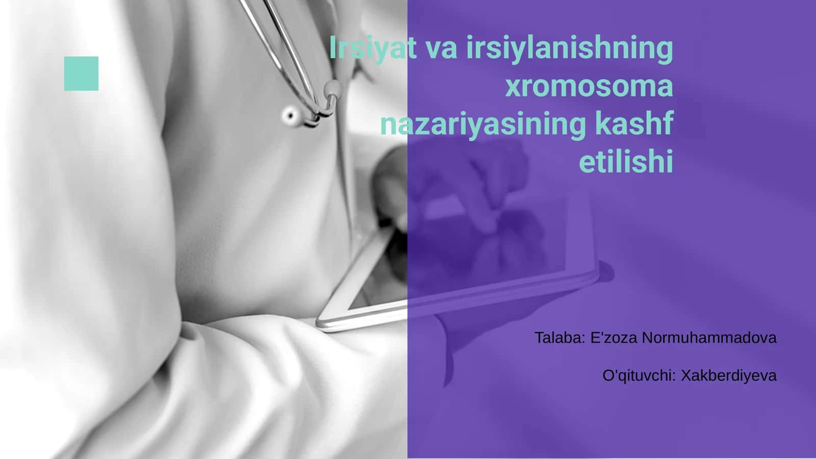 Irsiyat va irsiylanishning xromosoma nazariyasining kashf etilishi 1
