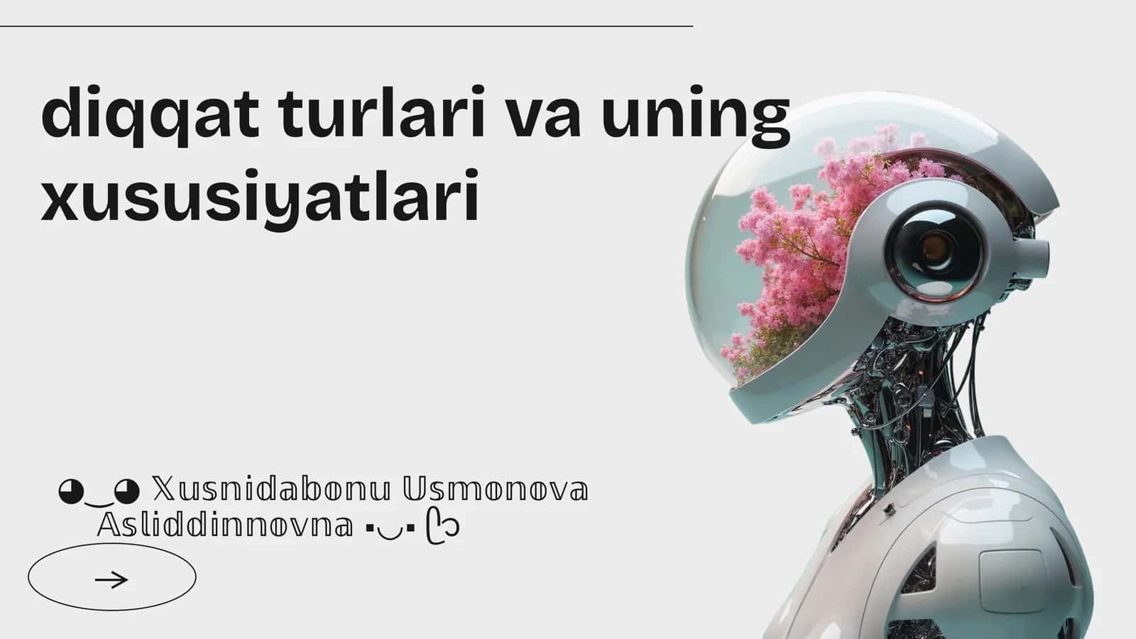 Diqqat turlari va uning xususiyatlari 1