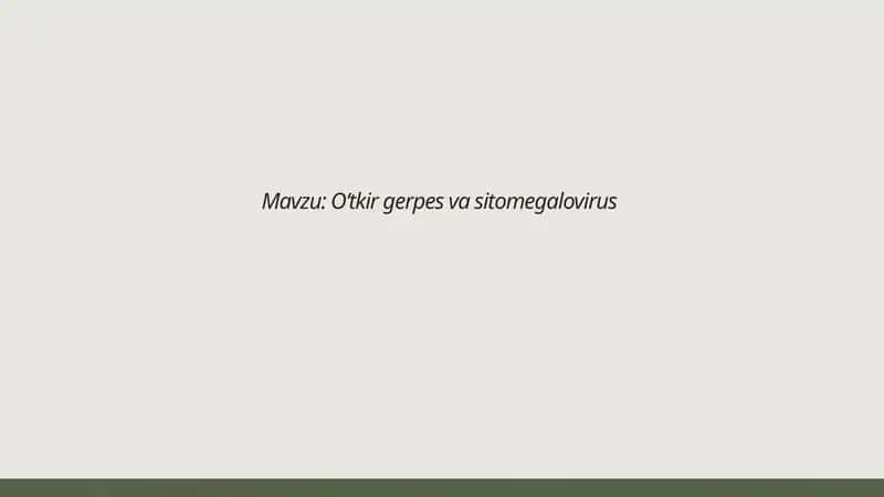 Oʼtkir gerpes va sitomegalovirus 1
