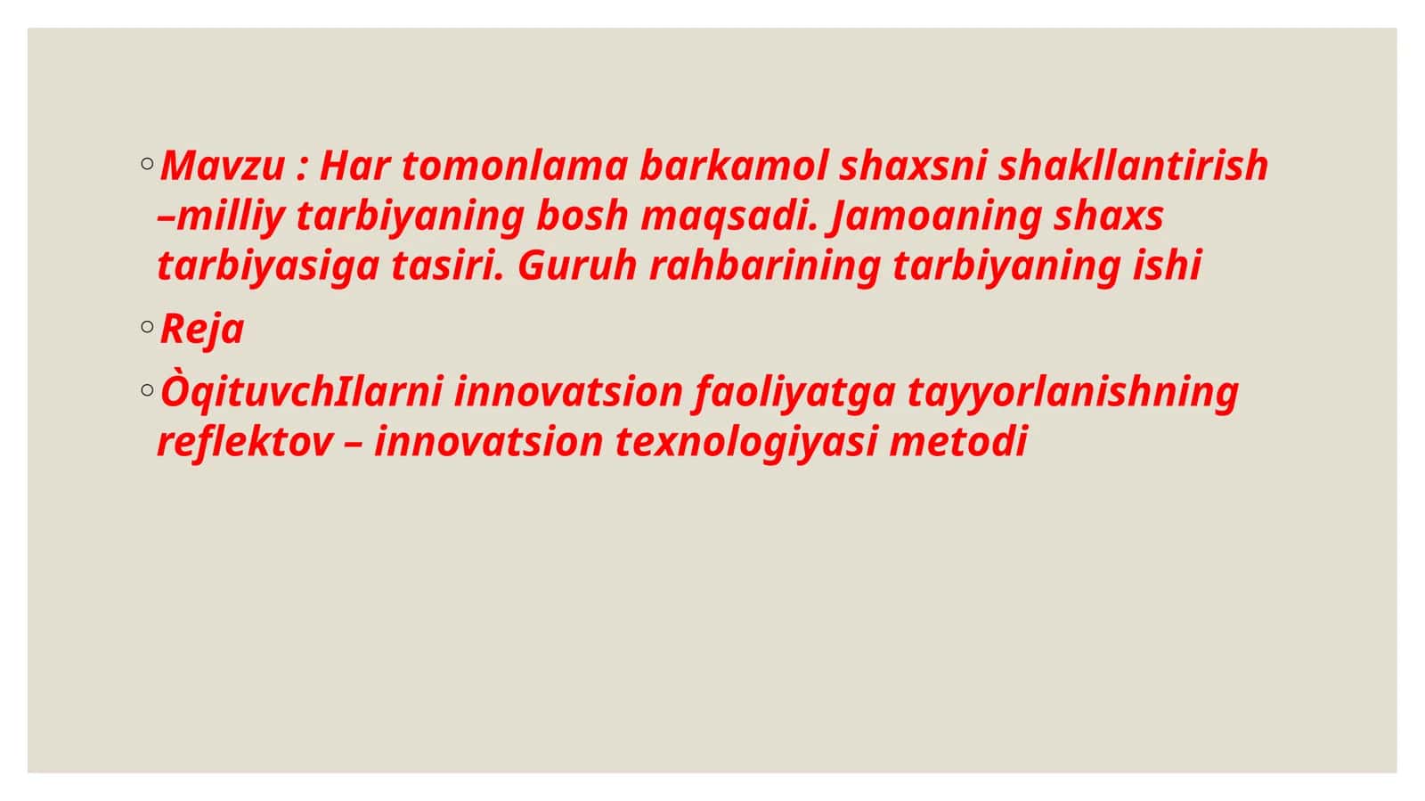 Har tomonlama barkamol shaxsni shakllantirish –milliy tarbiyaning bosh maqsadi 1