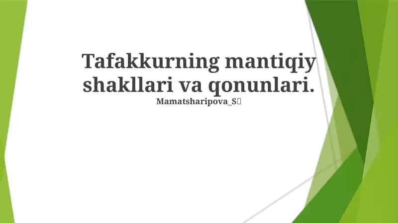 Tafakkurning mantiqiy shakllari va qonunlari 1