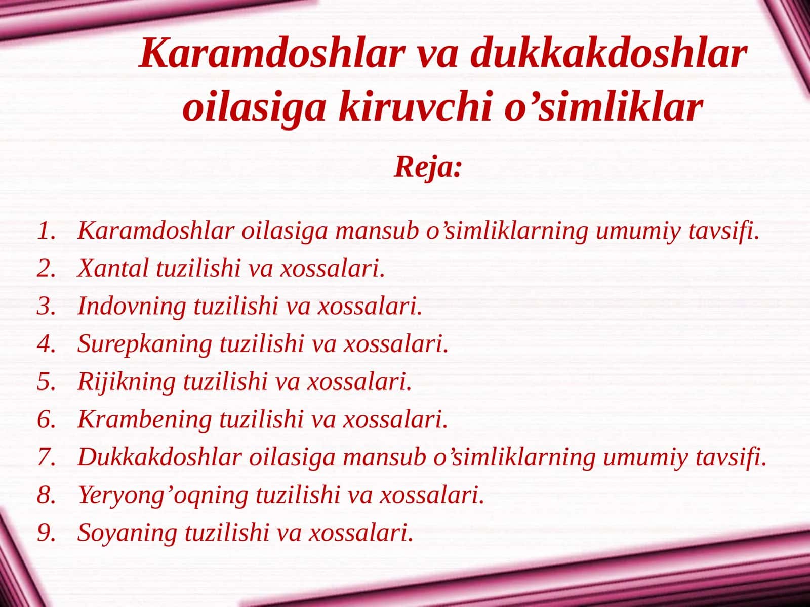 Karamdoshlar va dukkakdoshlar oilasi ga kiruvchi o’simliklar 1