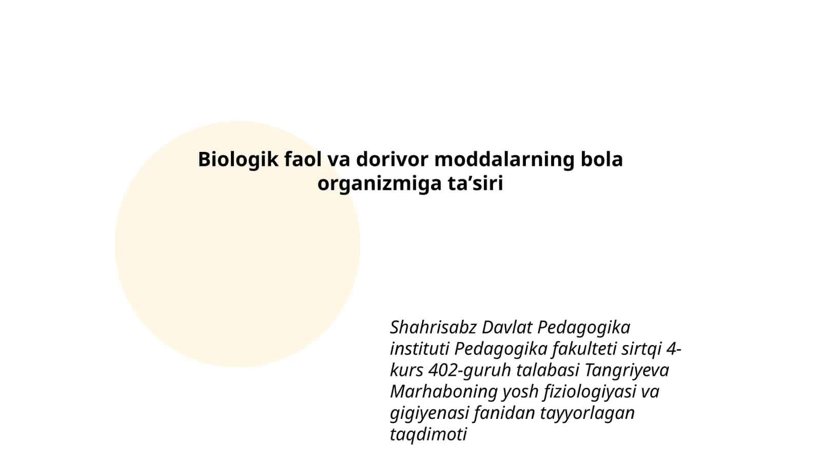 Biologik faol va dorivor moddalarning bola organizmiga taʼsiri 1